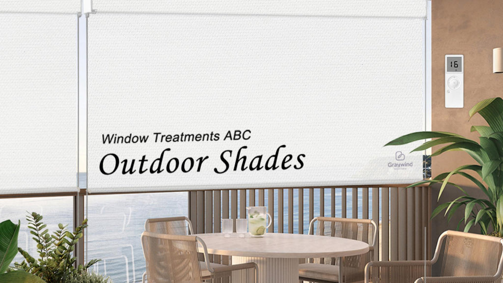 Window Treatments ABC- Outdoor Blinds