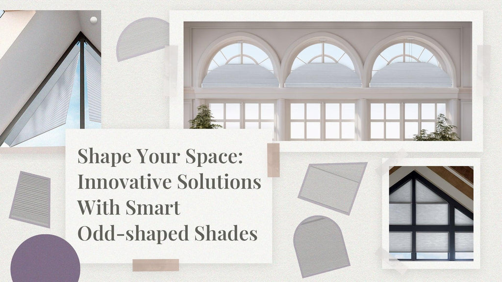 Shape Your Space: Innovative Solutions with Smart Shaped Blinds